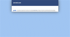 Desktop Screenshot of anroid.com